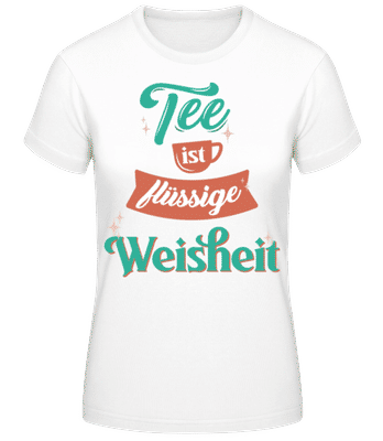 Tee Ist Flüssige Weisheit - Frauen Basic T-Shirt - Weiß - Vorne