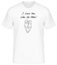 I Love You Like No Otter - Camiseta básica para hombre - Blanco - delante