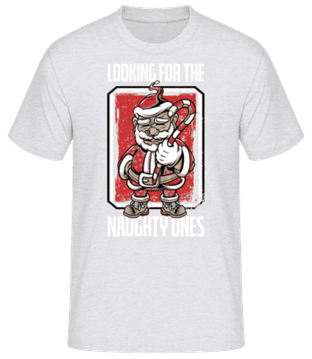 Looking For The Naughty Ones - Männer Basic T-Shirt - Grau meliert - Vorne