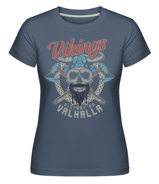 Preview: Victory Or Valhalla -  Shirtinator Women's T-Shirt - Denim - Front