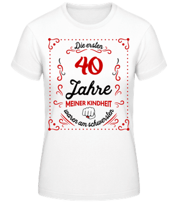Die Ersten 40 Jahre - Frauen Basic T-Shirt - Weiß - Vorne