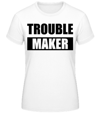 Troublemaker - T-shirt femme B&C - Blanc - Devant