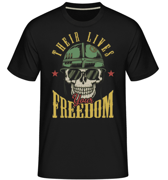 Aperçu: Their Lives Your Freedom -  T-Shirt Shirtinator homme - Noir - Devant