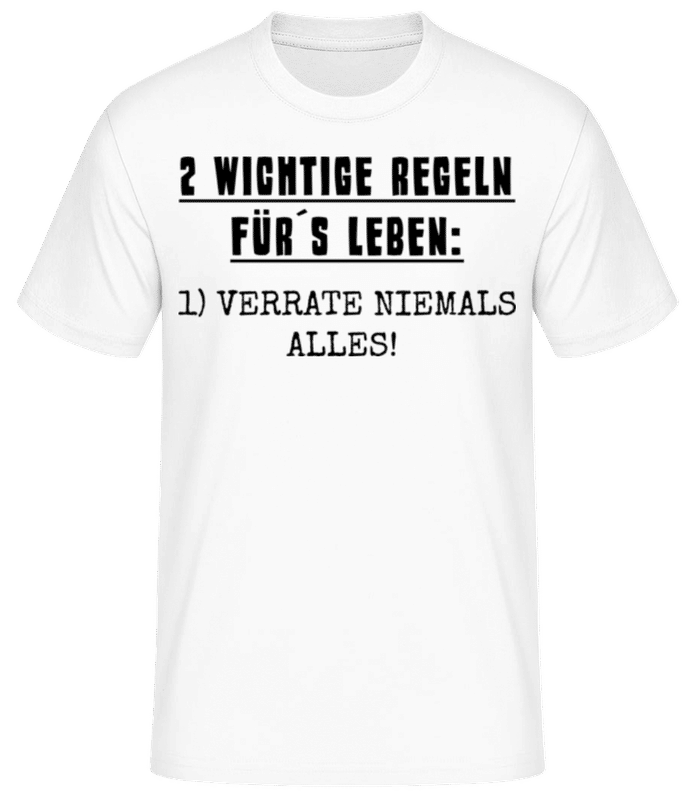 Vorschau: Verrate Niemals Alles - Männer Basic T-Shirt - Weiß - Vorne