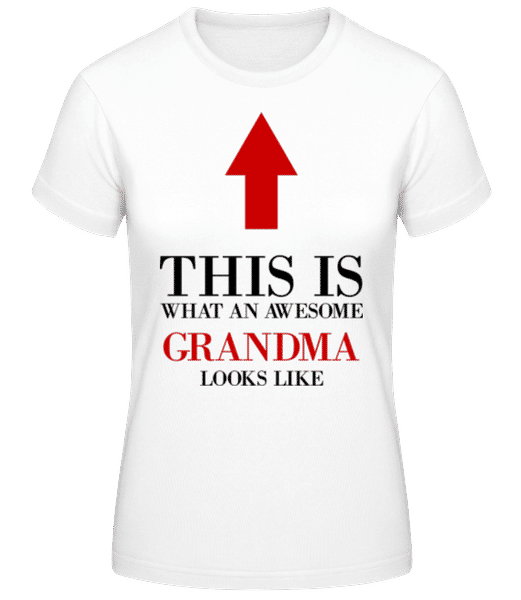 Aperçu: Awesome Grandma - T-shirt standard Femme - Blanc - Devant