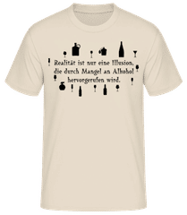 Realität Ist Mangel An Alkohol · Männer Basic T-Shirt