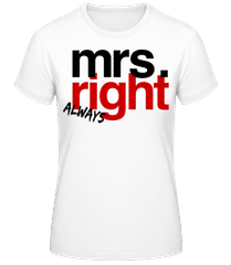 Mrs. Always Right Logo · Camiseta básica de mujer