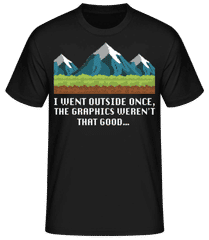 I Went Outside Once · Men's Basic T-Shirt