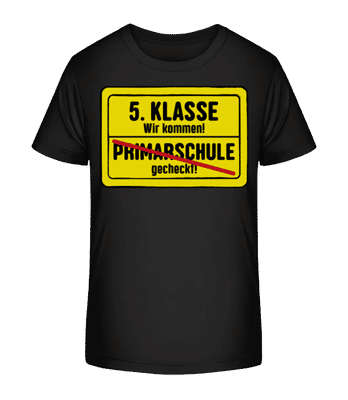5.Klasse Wir Kommen Primarschule - Kinder Bio T-Shirt Stanley Stella 2.0 - Schwarz - Vorne