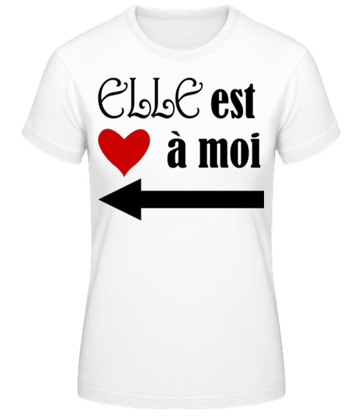 Aperçu: Elle Est À Moi Noir - T-shirt femme B&C - Blanc - Devant