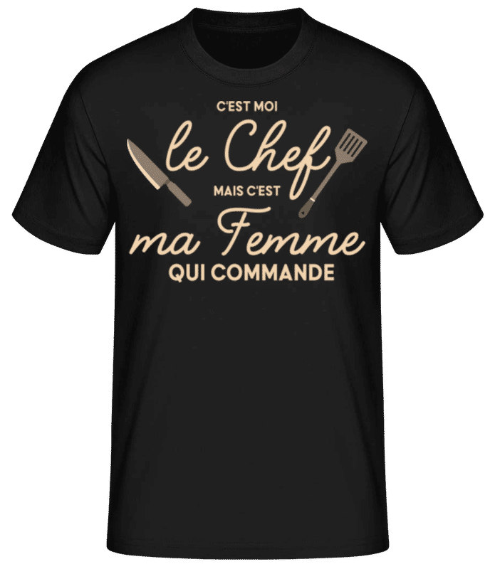 Aperçu: C'est Moi Le Chef - T-shirt standard Homme - Noir - Devant