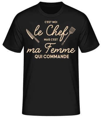 C'est Moi Le Chef - T-shirt standard Homme - Noir - Devant
