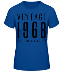 Vintage 1968 Aged To Perfection · T-shirt standard Femme
