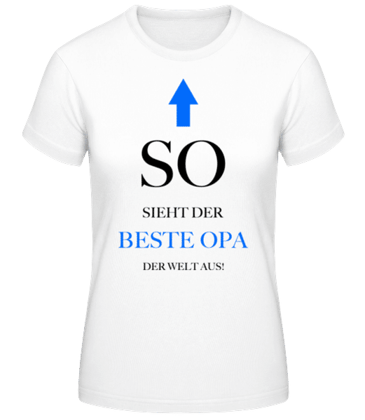 Vorschau: So Sieht Der Beste Opa Aus - Frauen T-Shirt B&C - Weiß - Vorne