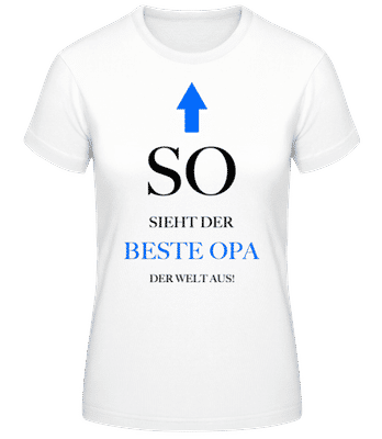 So Sieht Der Beste Opa Aus - Frauen T-Shirt B&C - Weiß - Vorne