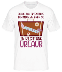 Beruflich Richtung Urlaub · Männer T-Shirt B&C