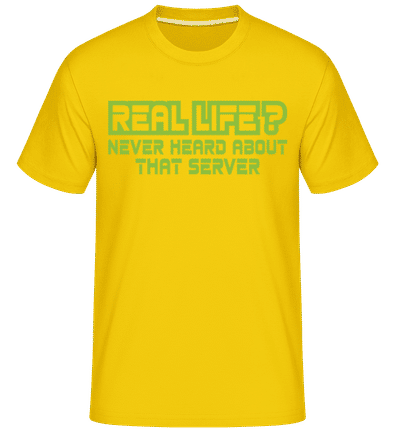 Real Life? -  Shirtinator Men's T-Shirt - Golden yellow - Front