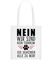 Wir Sind Kein Tierheim · Stofftasche