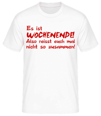 Es Ist Wochenende - Männer Basic T-Shirt - Weiß - Vorne