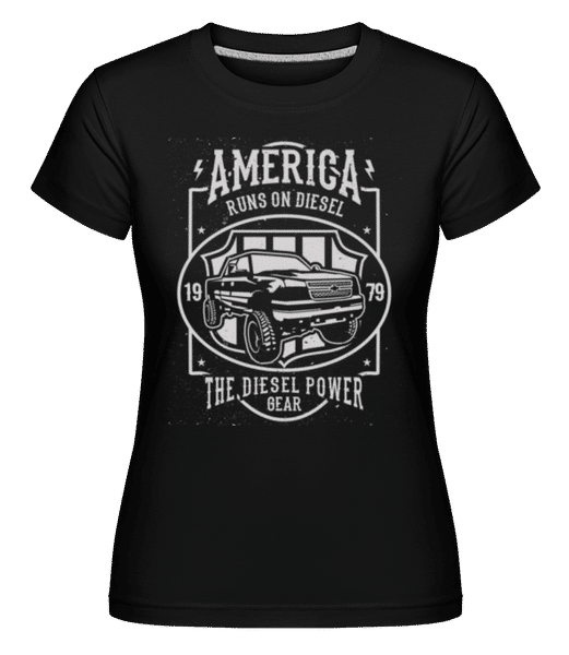 Aperçu: Runs On Diesel -  T-shirt Shirtinator femme - Noir - Devant
