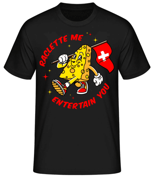 Aperçu: Raclette Me Entertain You - T-shirt standard Homme - Noir - Devant
