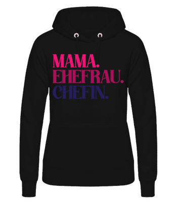 Mama Ehefrau Chefin - Frauen Hoodie - Schwarz - Vorne