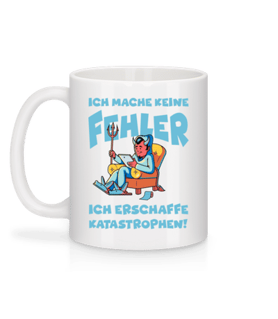 Ich Mache Keine Fehler - Tasse - Weiß - Hinten