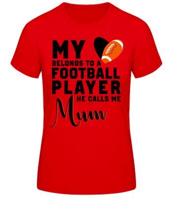 Football Player Calls Me Mum - Frauen Basic T-Shirt - Rot - Vorne