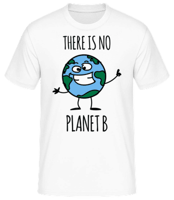 There Is No Planet B - T-shirt standard Homme - Blanc - Devant