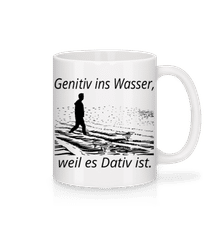 Genitiv Ins Wasser · Tasse