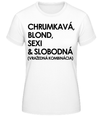 Chrumkavá Blond Sexi A Slobodná - Dámske basic tričko - Biela - Predné