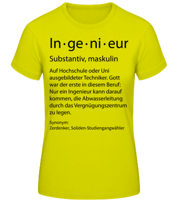 Ingenieur Quatsch Duden Schmal - Frauen T-Shirt B&C - Neon grün - Vorne