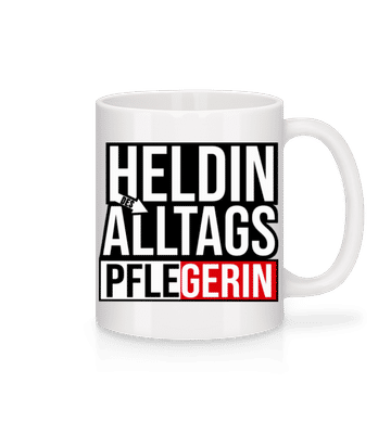 Heldin Des Alltags Pflegerin - Tasse - Weiß - Vorne