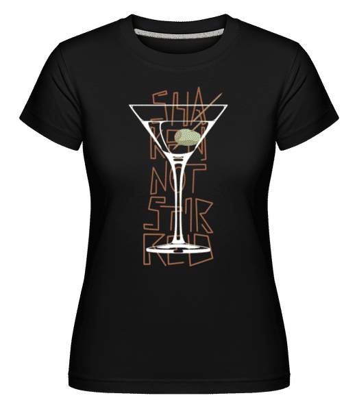 Aperçu: Shaken Not Stirred 2 -  T-shirt Shirtinator femme - Noir - Devant