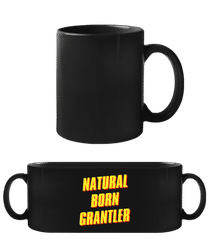 Natural Born Grantler · Schwarze Tasse