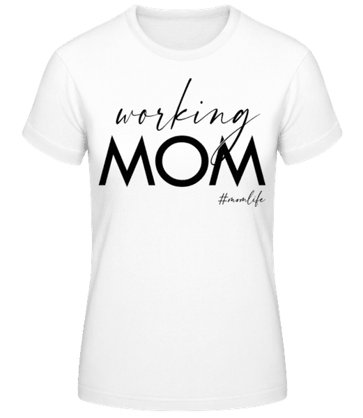 Aperçu: Working Mom Momlife - T-shirt standard Femme - Blanc - Devant