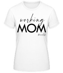 Working Mom Momlife · T-shirt standard Femme
