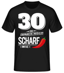 30 Und Scharf Wie Chili Weiß · Männer Basic T-Shirt