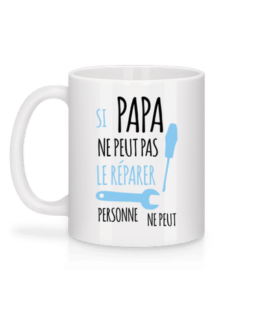 Si Papa Ne Peut Pas Le Réparer - Mug en céramique blanc - Blanc - Derrière