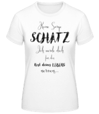Nerven Für Das Restliche Leben - Frauen Basic T-Shirt - Weiß - Vorne