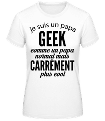 Je Suis Un Papa Geek · T-shirt femme B&C