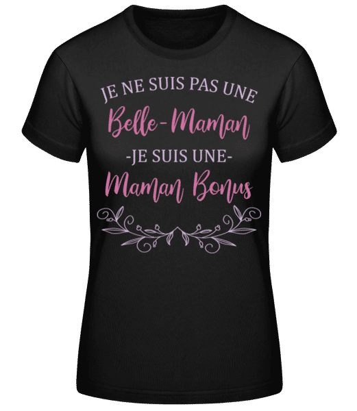 Aperçu: Belle-Maman Je Suis Une Maman Bonus - T-shirt standard Femme - Noir - Devant