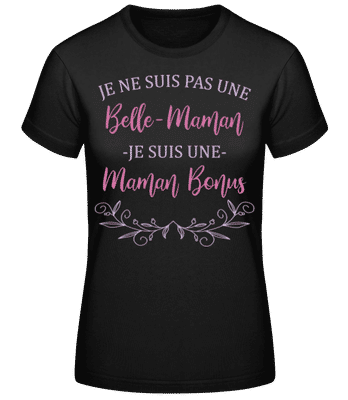 Belle-Maman Je Suis Une Maman Bonus - T-shirt standard Femme - Noir - Devant
