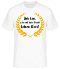 Direkt Keinen Bock - Männer T-Shirt B&C - Weiß - Vorne