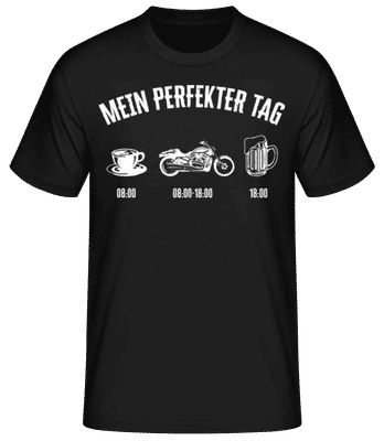 Mein Perfekter Motorrad Tag - Männer Basic T-Shirt - Schwarz - Vorne
