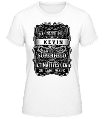 Man Nennt Mich Kevin · Frauen T-Shirt B&C