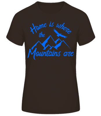 Home Is Where The Mountains Are - Frauen T-Shirt B&C - Braun - Vorne