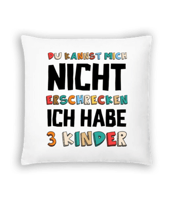 Ich Habe 3 Kinder - Kissen - Weiß - Vorne