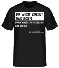 Du Wirst Zuerst Das Lesen - Männer Basic T-Shirt - Schwarz - Vorne