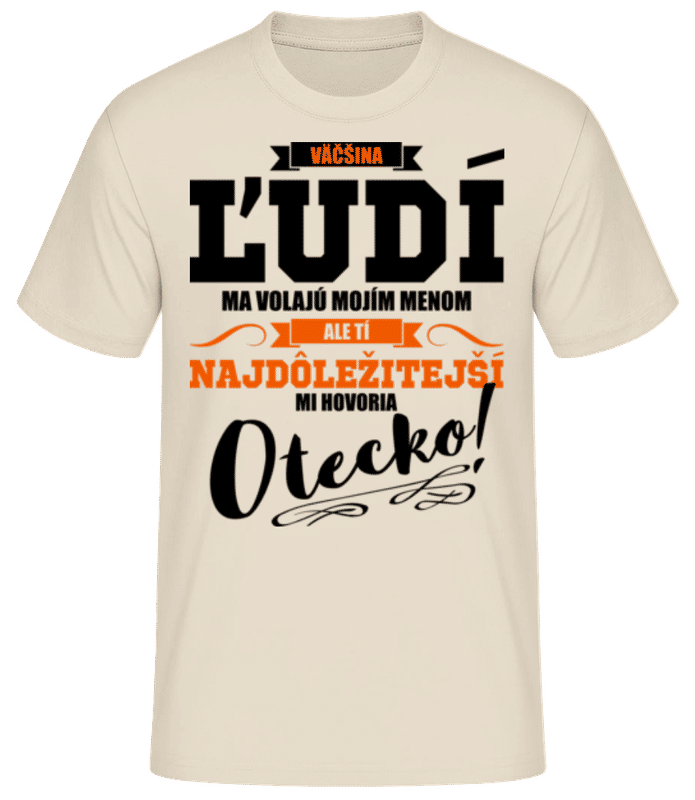 Náhľad: Dôležité informácie Ludia Call Me táta - Pánske basic tričko - Krémová - Predné